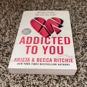 Addicted to You Book by Krista & Becca Ritchie Book